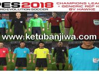 PES 2018 CL + Generic Referee Kits For PC by Hawke Ketuban Jiwa