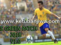 PES 2018 Green Patch v1.0 + DLC 1.0 For PC Ketuban Jiwa