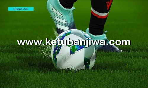 PES 2018 SweetFX Life Color For PC by Ahmed Amr Ketuban Jiwa