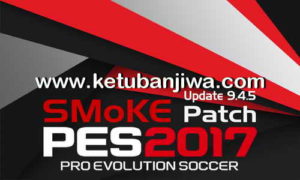 Download PES2017 SMoKE Patch 9.5.2 Update Ketuban Jiwa