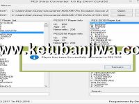 PES Stats Converter 1.0 by Devil Cold52 PES Stats Converter Tool v1.0 by Devil Cold52 Ketuban Jiwa