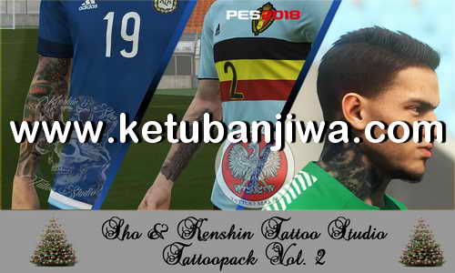 Download PES 2018 Kenshin & Sho Tattoopack Vol.1 Ketuban Jiwa