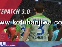 PES 2018 PTE Patch 3.0 AIO Single Link PES 2018 PTE Patch v3.0 Single Link Ketuban Jiwa
