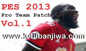 PES 2013 Pro Team Patch Vol.1 Season 17-18 Single Link Ketuban Jiwa
