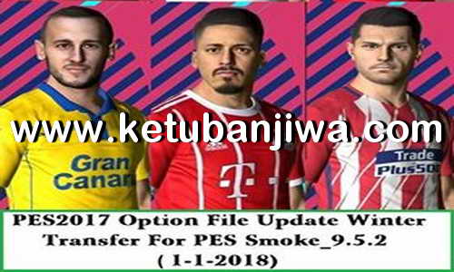 PES 2017 SMoKE Patch 9.5.2 Option File Winter Transfer Update 01 January 2018 by Eslam Ketuban Jiwa