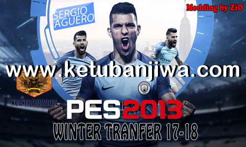 PES 2013 PS3 Winter Transfer 2018 Patch by ZiO Ketuban Jiwa