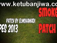 PES 2013 SMoKE Patch 5.6.0 Season 2017-2018 Single Link PES 2013 SMoKE Patch v3 - 5.6.0 Season 2017-2018 by Elmohamadi Ketuban Jiwa