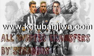 PES 2017 Option File All Winter Transfer Update 04 February 2018 For PTE Patch v6 + v6.1 by Stradius Ketuban Jiwa