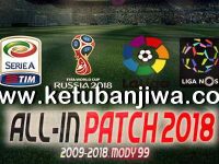 PES 2018 All-In Patch 5.0 AIO DLC 3.0 PES 2018 All-In Patch v5.0 Compatible DLC 3.0 For PC by Mody 99 Ketuban Jiwa