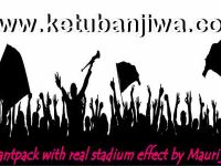 PES 2018 Chantpack With Real Stadium Effect PES 2018 Chants Pack With Real Stadium Effect For PC by Mauri_d Ketuban Jiwa