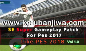PES 2017 Super GamePlay Patch Like PES 2018 by Sorena Babapour Ketuban Jiwa