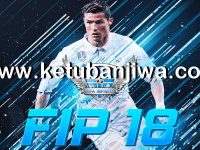 FIFA 18 Infinity Patch FIP 2.1 Update 12/04/2018 FIFA 18 Infinity Patch FIP v2.1 Update 12 April 2018 Ketuban Jiwa