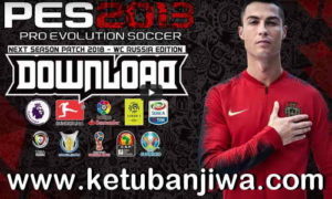 PES 2013 Next Season Patch World Cup 2018 Edition For PC by Minosta4u Ketuban Jiwa