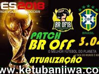 PES 2018 Patch BR OFF v3.04 AIO + MLS For XBOX 360 Ketuban Jiwa