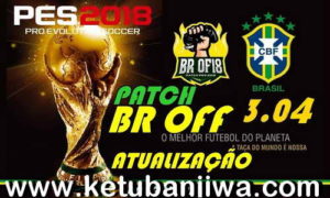 PES 2018 Patch BR OFF v3.04 AIO + MLS For XBOX 360 Ketuban Jiwa