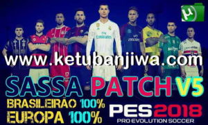 PES 2018 Sassa Patch v5.0 AIO + v5.1 Update Ketuban Jiwa
