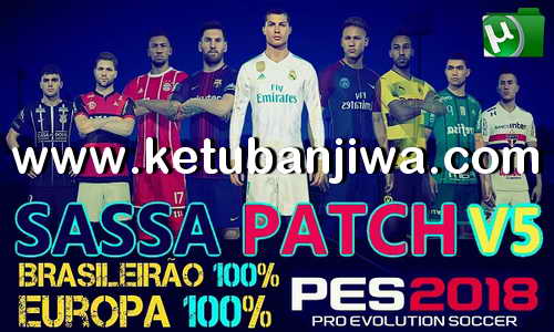 PES 2018 Sassa Patch v5.0 AIO + v5.1 Update Ketuban Jiwa