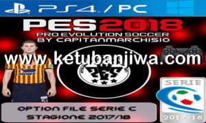 Download PES 2018 PS4 Option File Serie C Version 4 by World Of PES 2018 PS4 Ketuban Jiwa