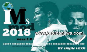 FIFA 18 IMS Mod 2018 v1.0 by Irkin Lexa Ketuban Jiwa