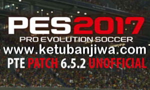 PES 2017 Unofficial PTE Patch 6.5.2 Update 19 May 2018 by Tauvic99 Ketuban Jiwa