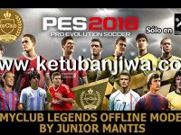 PES 2018 PS4 MyClub Legends Offline Mode PES 2018 MyClub Legends Offline Mode For PS4 by Junior Mantis Ketuban Jiwa