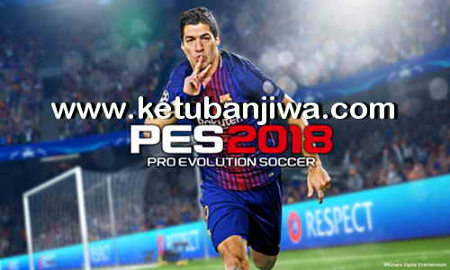 PES 2018 Official Konami Live Updates 24 May 2018 For PC Ketuban Jiwa