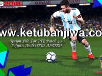 PES 2018 Option File Update 13 May 2018 For PTE Patch 4.3.1 by Sofyan Andri Ketuban Jiwa