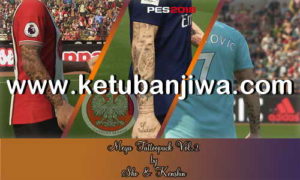 PES 2018 Mega Tattoopack Vol.2 95 HQ Tattoos by Sho & Rob Kenshin Ketuban Jiwa