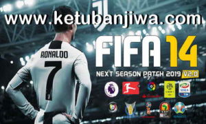 FIFA 14 Next Season Patch 2019 AIO Update v2 by Micano4u Ketuban Jiwa