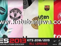 PES 2013 All Leagues Kitserver Pack Season 2018/2019 PES 2013 All Leagues Kitserver Pack Season 2018-2019 Ketuban Jiwa