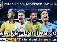 PES 2017 International Champions Cup 2018 Mod PES 2017 International Champions Cup 2018 Mod by Micano4u Ketuban Jiwa