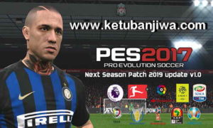 PES 2017 Next Season Patch 2019 AIO Update Fix v1.0 by Micano4u Ketuban Jiwa