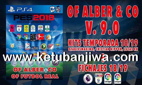 PES 2018 Futbol Real Option File Total Patch v9 AIO Single Link For PS4 by Alber & Co Ketuban Jiwa
