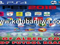 PES 2018 PS4 Futbol Real Option File v8 AIO PES 2018 Futbol Real Option File v8 AIO Single Link For PS4 by Alber & Co Ketuban Jiwa