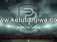 PES 2018 PES Tuning Patch v1.05.02.4.01.1 Update Ketuban Jiwa