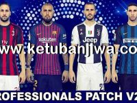 PES 2018 Professionals 2.2 Option File Update 05/08/2018 Download PES 2018 Summer Transfer Option File Update 05 August 2018 For PES Professionals Patch v2.2 by Eno Patch Ketuban Jiwa