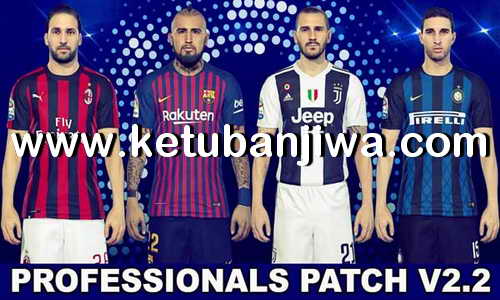 Download PES 2018 Summer Transfer Option File Update 05 August 2018 For PES Professionals Patch v2.2 by Eno Patch Ketuban Jiwa