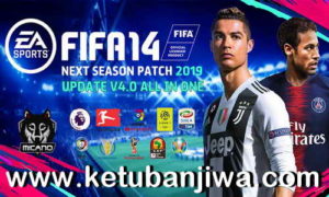 FIFA 14 Next Season Patch 2019 Update v4 AIO by Micano4u Ketuban Jiwa
