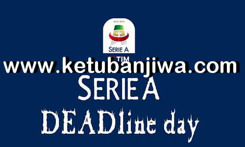 FIFA 18 Italian Serie A Transfer Deadline Squad Update Database 26 August 2018 by IMS Ketuban Jiwa