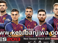 PES 2013 Next Season Patch 2019 Update 4 PES 2013 Next Season Patch 2019 Update v4.0 by Micano4u Ketuban Jiwa