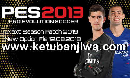 PES 2013 Option File Summer Transfer Update 12 August 2018 by Micano4u Ketuban Jiwa