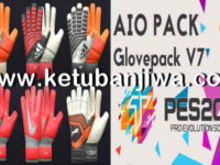 PES 2017 Glovepack v7 AIO Season 18/19 PES 2017 Gloves Pack v7 AIO Season 2018-2019 by Tisera09 Ketuban Jiwa
