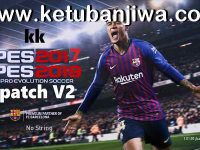 PES 2017 KK Patch v2 AIO Converted From PES 2019 PES 2017 KK Patch Like PES 2019 v2 AIO by KK-Adds Ketuban jiwa