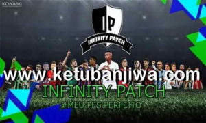 PES 2018 Alpha Infinity Patch Update 27 August 2018 For XBOX 360 Ketuban Jiwa