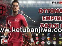 PES 2019 Demo Ottoman Empire Patch v1 + Fix PES 2019 Demo Ottoman Empire Patch v1 + Fix Ketuban Jiwa