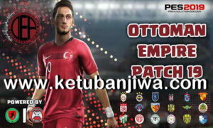 PES 2019 Demo Ottoman Empire Patch v1 + Fix Ketuban Jiwa