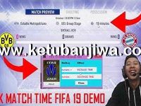 FIFA 19 Demo Increase Match Time Tool FIFA 19 Demo Increase Match Time Tool For PC by Iyaszaen Ketuban Jiwa