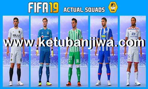 FIFA 19 First Squad Update by IMS Ketuban Jiwa