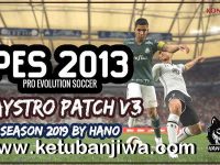 PES 2013 Maystro Patch v3 AIO Season 2018-2019 Ketuban Jiwa