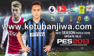 PES 2013 Next Season Patch 2019 Update v6.0 Ketuban Jiwa